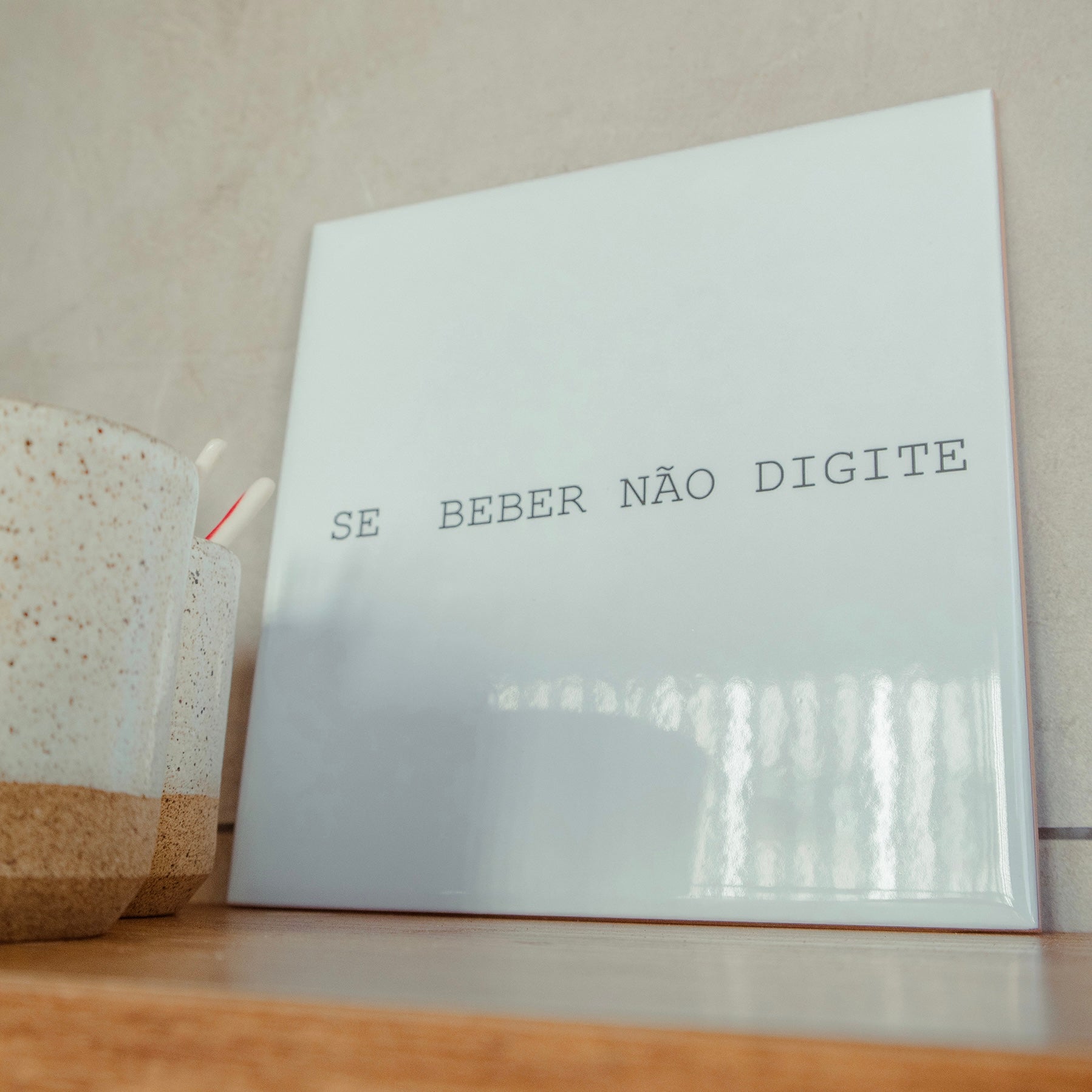 azulejo se beber não digite